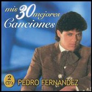 Discografía | Pedro Fernández Oficial